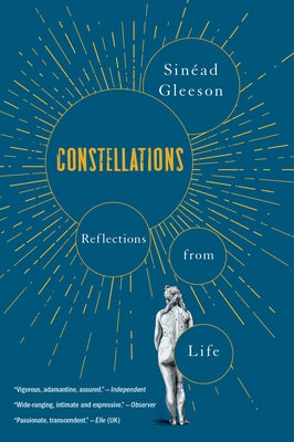 Constellations: Reflections from Life by Gleeson, Sinéad