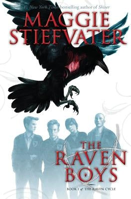 The Raven Boys (the Raven Cycle, Book 1) by Stiefvater, Maggie