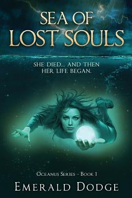 Sea of Lost Souls by Dodge, Emerald