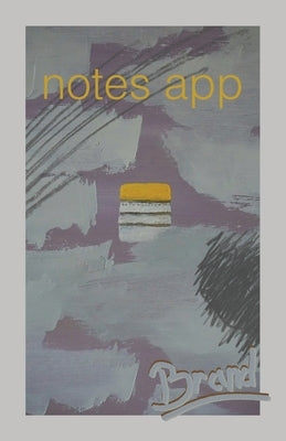 Notes App by Brand, Matt