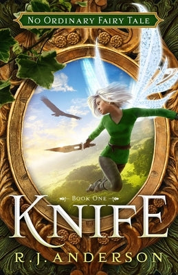 Knife: Volume 1 by Anderson, R. J.