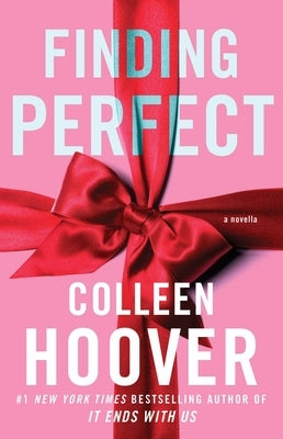 Finding Perfect: A Novellavolume 4 by Hoover, Colleen