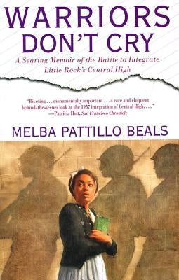 Warriors Don't Cry (Unabridged) by Beals, Melba Pattillo