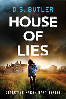 House of Lies by Butler, D. S.