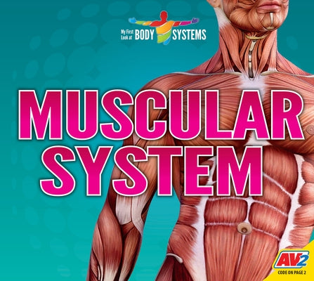 Muscular System by Woodland, Faith