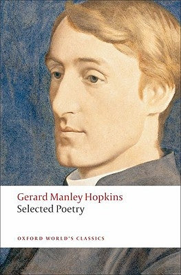 Selected Poetry by Hopkins, Gerard Manley