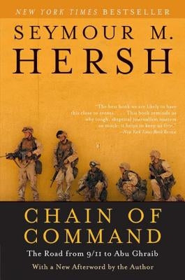 Chain of Command by Hersh, Seymour M.