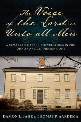 Voice of the Lord Is Unto All Men by Bahr, Damon