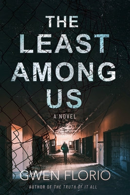 The Least Among Us by Florio, Gwen