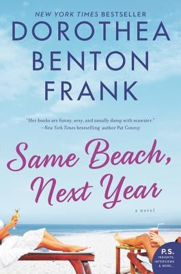 Same Beach, Next Year by Frank, Dorothea Benton