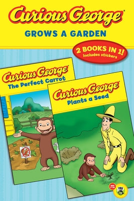 Curious George Grows a Garden by Rey, H. A.