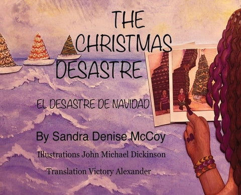 The Christmas Desastre: El Desastre de Navidad by McCoy, Sandra D.