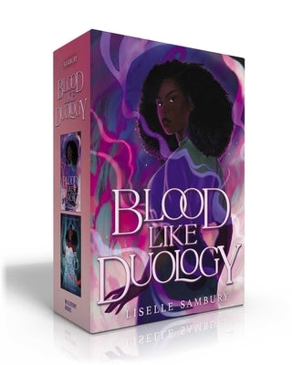Blood Like Duology: Blood Like Magic; Blood Like Fate by Sambury, Liselle