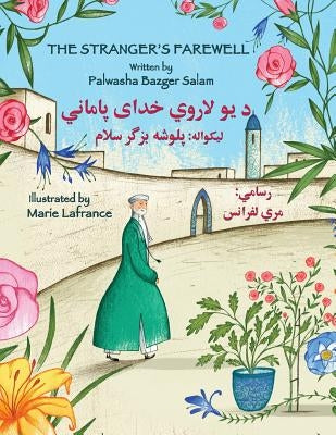 The Stranger's Farewell: English-Pashto Edition by Salam, Palwasha Bazger