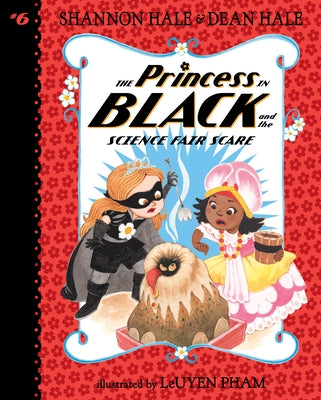 Princess in Black and the Scie by Hale, Shannon