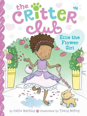 Ellie the Flower Girl, Volume 14 by Barkley, Callie