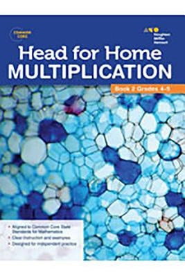 Head for Home: Math Skills: Multiplication, Book 2 by Steck-Vaughn Company