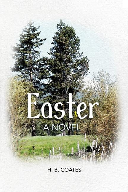 Easter by Coates, H. B.