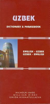 Uzbek-English/English-Uzbek Dictionary and Phrasebook: Romanized by Awde, Nicholas