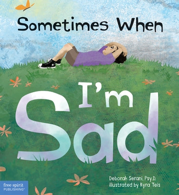 Sometimes When I'm Sad by Serani, Deborah