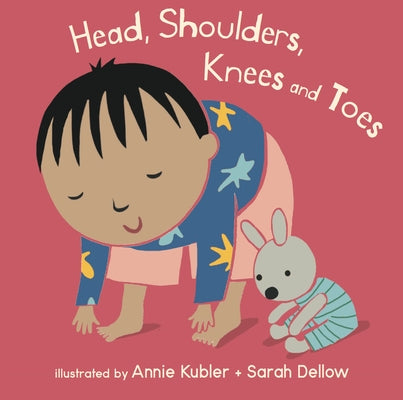 Head, Shoulders, Knees and Toes by Kubler, Annie