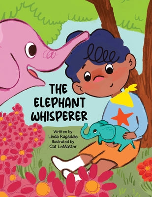 The Elephant Whisperer by Ragsdale, Linda