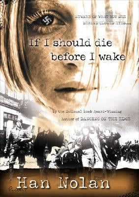 If I Should Die Before I Wake by Nolan, Han