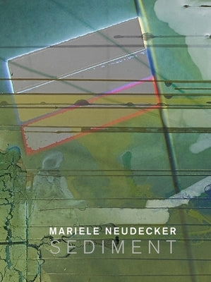Mariele Neudecker - Sediment by Neudecker, Mariele