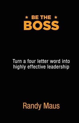 Be The Boss by Maus, Randy