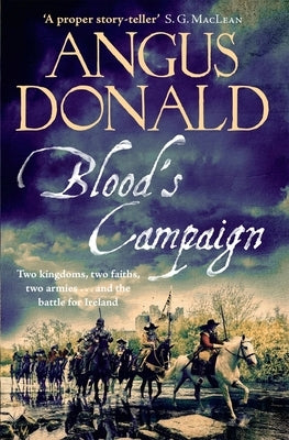 Blood's Campaign, 3 by Donald, Angus