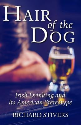 Hair of the Dog by Stivers, Richard