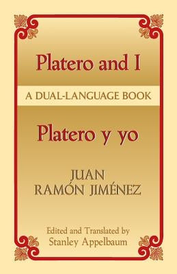 Platero y Yo/Platero And I by Jimenez, Juan Ramon