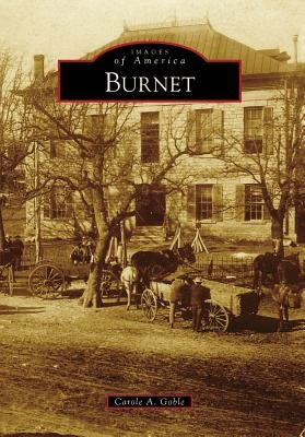 Burnet by Goble, Carole A.