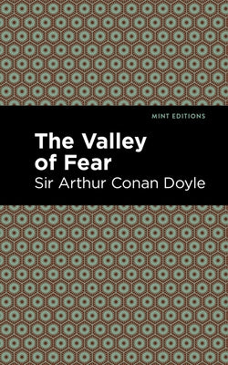 The Valley of Fear by Doyle, Arthur Conan