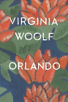 Orlando: A Biography by Woolf, Virginia