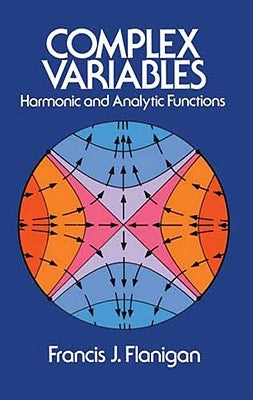 Complex Variables by Flanigan, Francis J.