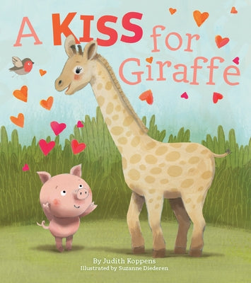 A Kiss for Giraffe by Koppens, Judith