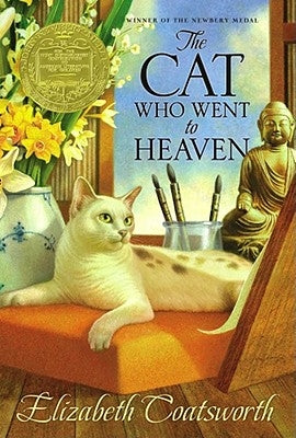 The Cat Who Went to Heaven by Coatsworth, Elizabeth