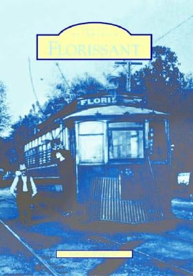 Florissant by Wright Sr, John A.