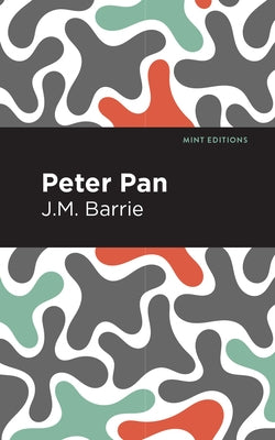 Peter Pan by Barrie, James Matthew