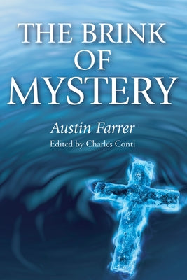 The Brink of Mystery by Farrer, Austin