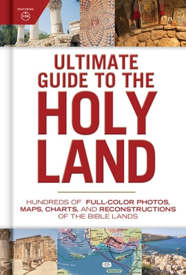 Ultimate Guide to the Holy Land by Holman Bible Staff