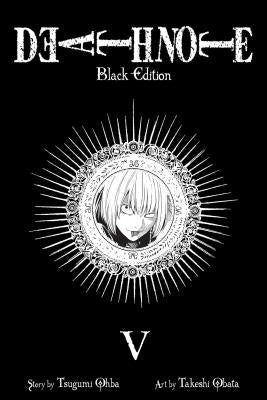 Death Note Black Edition, Volume 5 by Ohba, Tsugumi