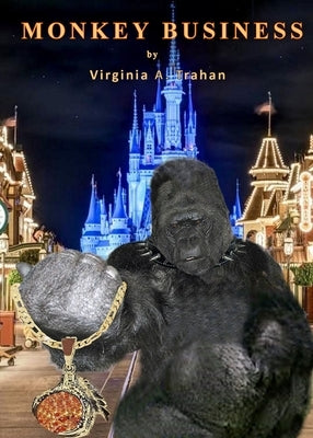 Monkey Business: The Garnet Tlisman #2 by Trahan, Virginia a.