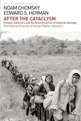 After the Cataclysm: The Political Economy of Human Rights: Volume II by Chomsky, Noam
