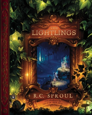 The Lightlings by Sproul, R. C.