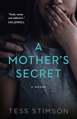 A Mother's Secret by Stimson, Tess