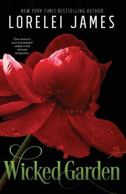 Wicked Garden by James, Lorelei