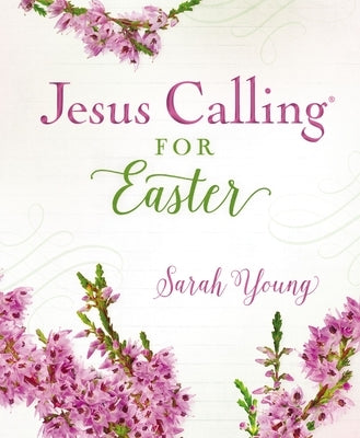 Jesus Calling for Easter by Young, Sarah