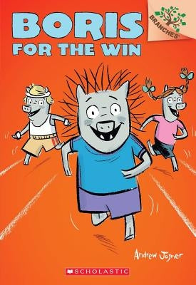 Boris for the Win: A Branches Book (Boris #3) by Joyner, Andrew